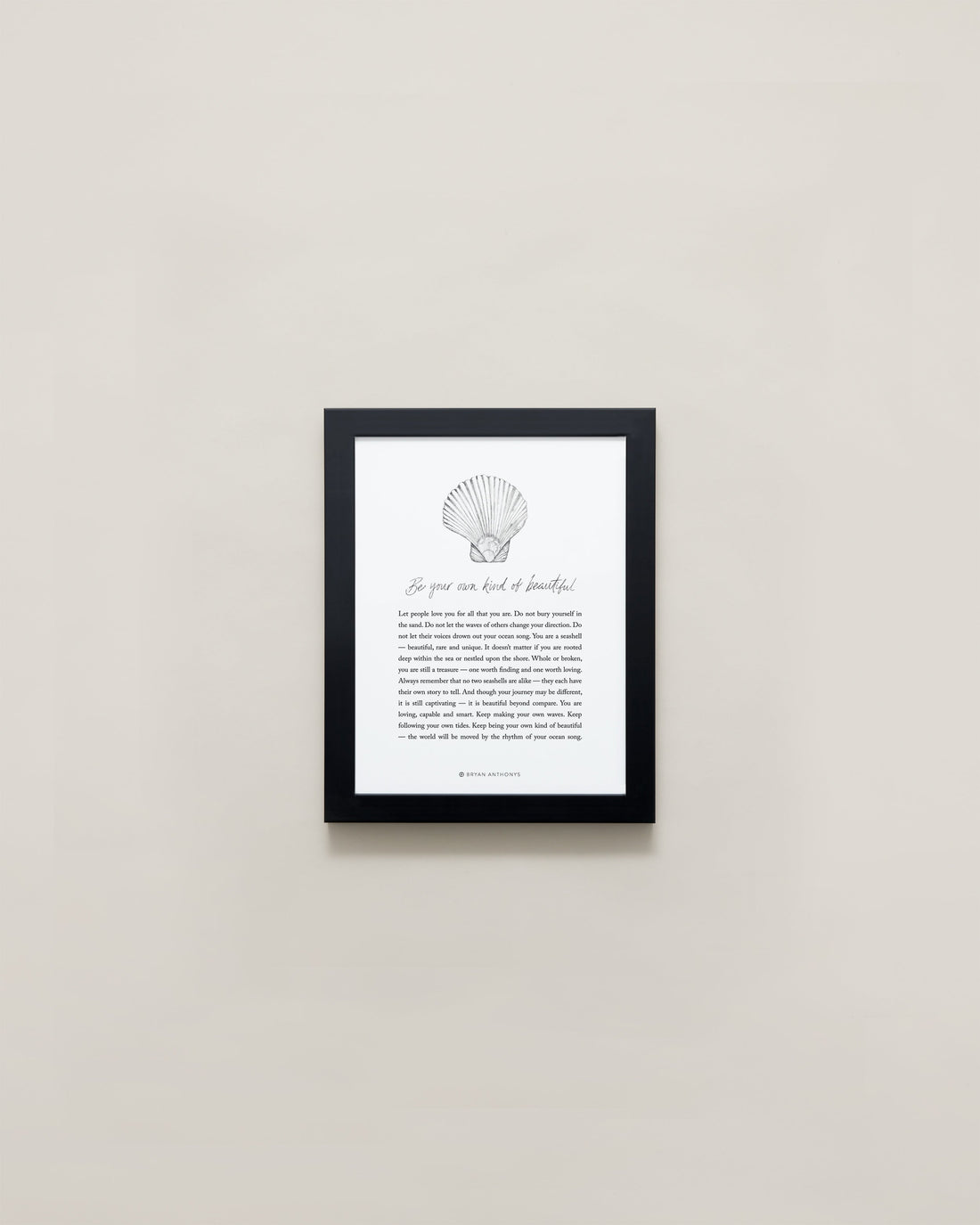 Be Your Own Kind Of Beautiful Illustration with Meaning 5x7 Framed Print